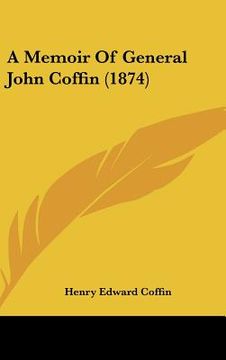 portada a memoir of general john coffin (1874) (in English)