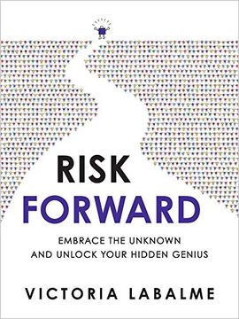 portada Risk Forward: Embrace the Unknown and Unlock Your Hidden Genius