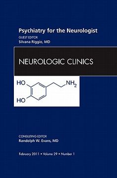 portada Psychiatry for the Neurologist, an Issue of Neurologic Clinics: Volume 29-1 (en Inglés)