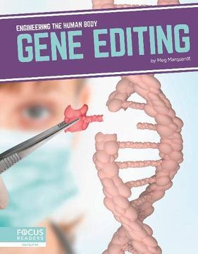 portada Gene Editing (Engineering the Human Body) 