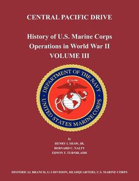 portada history of u.s. marine corps operations in world war ii. volume iii: central pacific drive (in English)