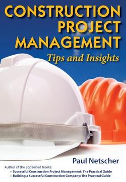 portada Construction Project Management: Tips and Insights (en Inglés)