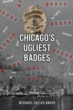 portada Chicago's Ugliest Badges (in English)