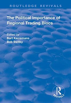 portada The Political Importance of Regional Trading Blocs