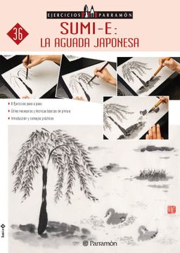 portada Ejercicios Parramon Sumi-E: La Aguada Japonesa (Ejercicios Parramón) (in Spanish)