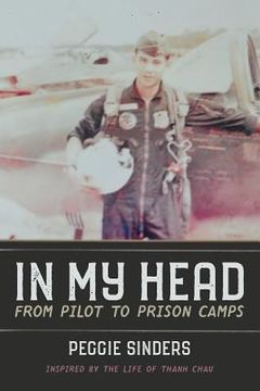 portada In My Head: From Pilot to Prison Camps (en Inglés)