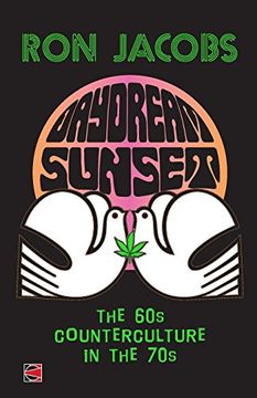 portada Daydream Sunset: The 60s Counterculture in the 70s (en Inglés)