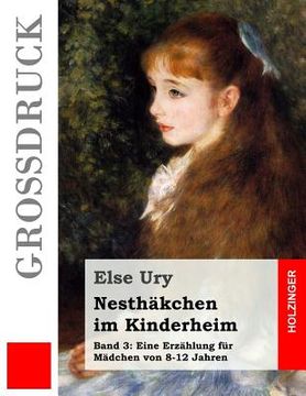 portada Nesthäkchen im Kinderheim (Großdruck) (en Alemán)