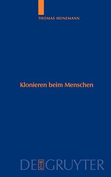 portada Klonieren Beim Menschen: Analyse des Methodenspektrums und Internationaler Vergleich der Ethischen Bewertungskriterien (en Alemán)