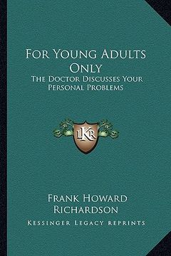 portada for young adults only: the doctor discusses your personal problems (en Inglés)