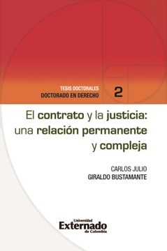 portada El Contrato y la Justicia: Una Relación Permanente y Compleja (Spanish Edition)
