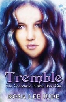 portada Tremble: The Enchanted Journey Book One (en Inglés)