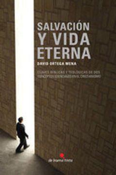 portada Salvación Y Vida Eterna (spanish Edition) (in Spanish)
