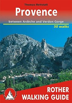 portada Provence Walking Guide 50 Walks Ardeche & Verdon Gorge 2010: Rother Walking Guide: 144 (en Inglés)