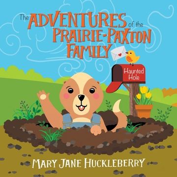 portada The Adventures of the Prairie-Paxton Family: Haunted Hole (en Inglés)