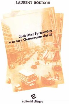 portada Jose Diaz Fernandez y la Otra Generacion del 27