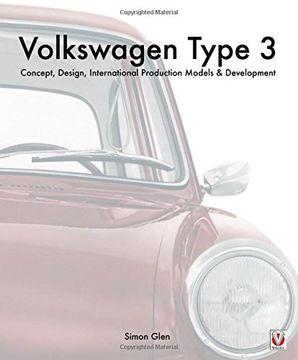 portada The Book of the Volkswagen Type 3: Concept, Design, International Production Models & Development (en Inglés)