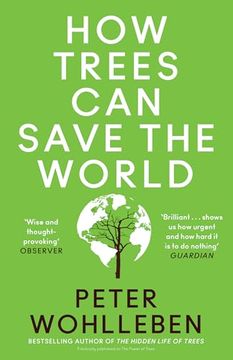 portada How Trees Can Save the World (en Inglés)