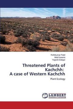 portada Threatened Plants of Kachchh: A case of Western Kachchh