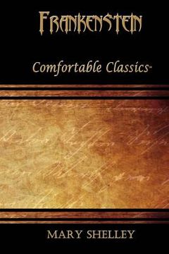 portada Frankenstein: Comfortable Classics (en Inglés)