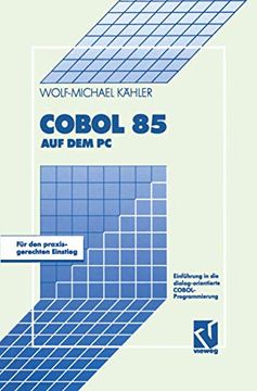 portada Cobol 85 auf dem pc: Einführung in die Dialog-Orientierte Cobol-Programmierung (en Alemán)