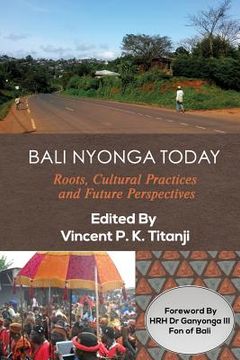 portada Bali Nyonga Today: Roots, Cultural Practices and Future Perspectives (en Inglés)