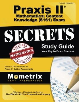 portada Praxis II Mathematics: Content Knowledge (5161) Exam Secrets Study Guide: Praxis II Test Review for the Praxis II: Subject Assessments (en Inglés)