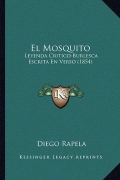 portada El Mosquito: Leyenda Critico-Burlesca Escrita en Verso (1854)