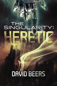 portada The Singularity: Heretic (Volume 1)