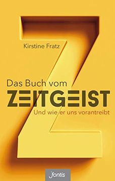 portada Das Buch vom Zeitgeist: Und wie er uns Vorantreibt (en Alemán)