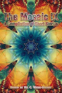 portada The Mosaic IX: A Compilation of Short Stories (in English)