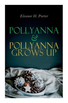 portada Pollyanna & Pollyanna Grows Up: Christmas Specials Series (in English)