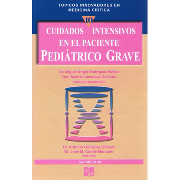 portada cuidados intensivos en el paciente pediatrico grave / vol. 10 / pd.