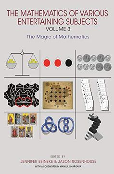 portada The Mathematics of Various Entertaining Subjects: Volume 3: The Magic of Mathematics (en Inglés)