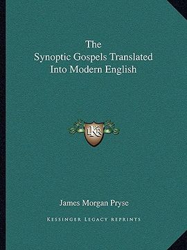 portada the synoptic gospels translated into modern english (in English)