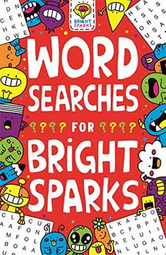 portada Wordsearches for Bright Sparks: Ages 7 to 9 (Buster Bright Sparks) [Idioma Inglés] (in English)