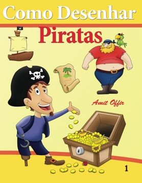 portada Como Desenhar - Piratas: Como Desenhar Comics (Livros Infantis) (Volume 1) (Portuguese Edition)