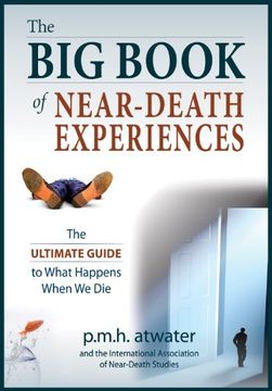 portada The Big Book of Near-Death Experiences: The Ultimate Guide to What Happens When We Die (in English)