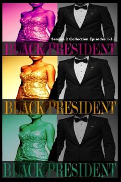 portada Black President Season 2 Collection: Episodes 1-3 (en Inglés)