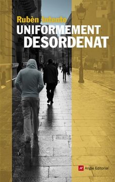 portada Uniformement Desordenat (Narratives) (en Catalá)