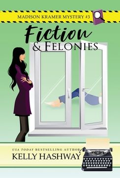 portada Fiction and Felonies (en Inglés)