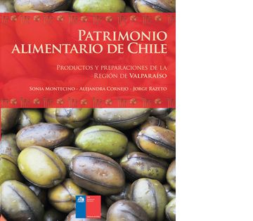 portada Patrimonio Alimentario de Chile - Región de Valparaiso (in Spanish)