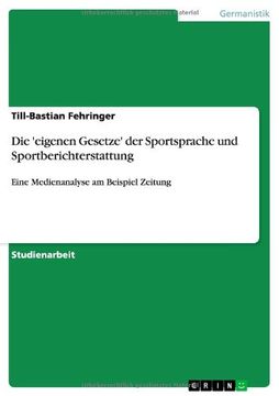 portada Die 'Eigenen Gesetze' Der Sportsprache Und Sportberichterstattung (German Edition)