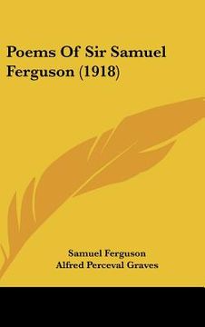 portada poems of sir samuel ferguson (1918) (en Inglés)