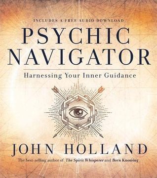 portada Psychic Navigator: Harnessing Your Inner Guidance 