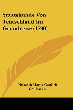 portada staatskunde von teutschland im grundrisse (1790) (en Inglés)