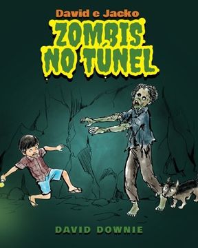 portada David e Jacko: Zombis no túnel (Galician Edition)