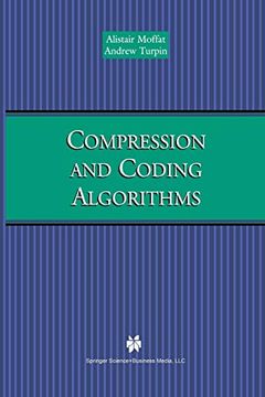 portada Compression and Coding Algorithms: 669 (The Springer International Series in Engineering and Computer Science) (en Inglés)
