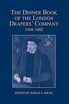 portada The Dinner Book of the London Drapers' Company, 1564-1602 (53) (London Record Society) (en Inglés)