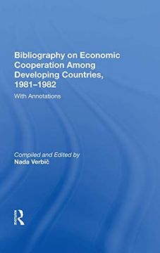 portada Bibliography on Economic Cooperation Among Developing Countries, 1981-1982: With Annotations (en Inglés)
